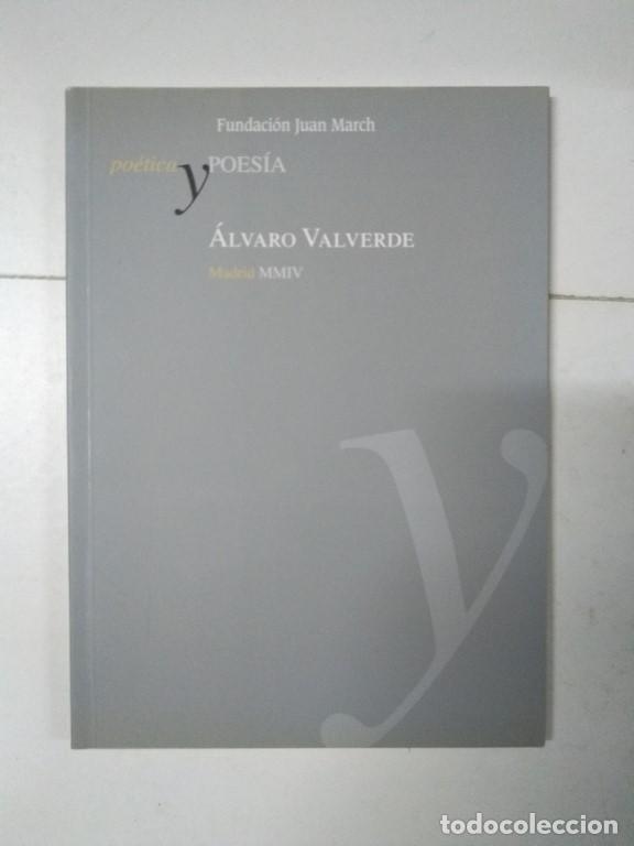 Libros de segunda mano: Poes&iacute;a - &Aacute;lvaro Valverde - Foto 1