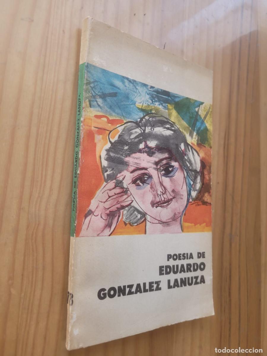 Second hand books: POES&Iacute;A DE EDUARDO GONZ&Aacute;LEZ LANUZA (DEDICADO Y FIRMADO POR EL AUTOR)