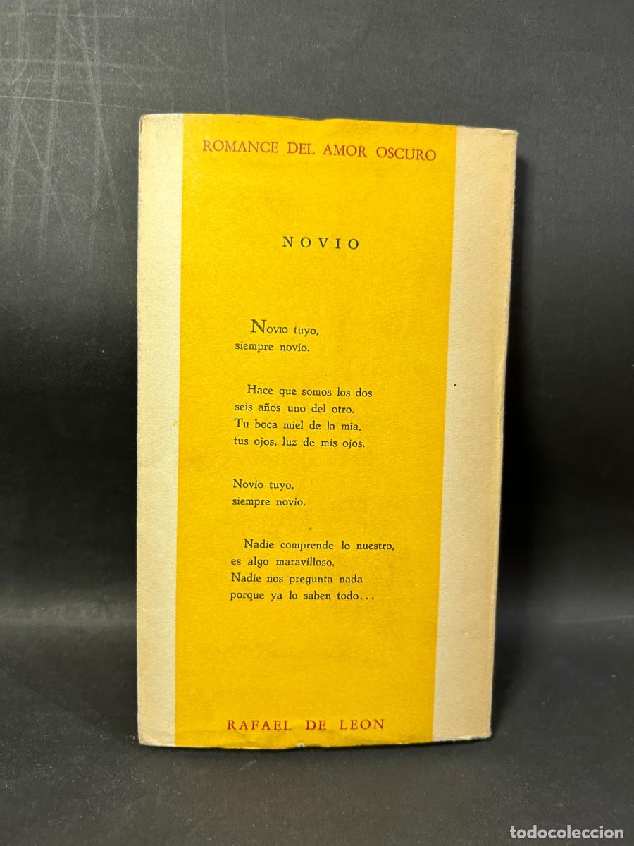 Libros de segunda mano: RAFAEL DE LEON - ROMANCE DEL AMOR OSCURO - 1954 - Foto 4