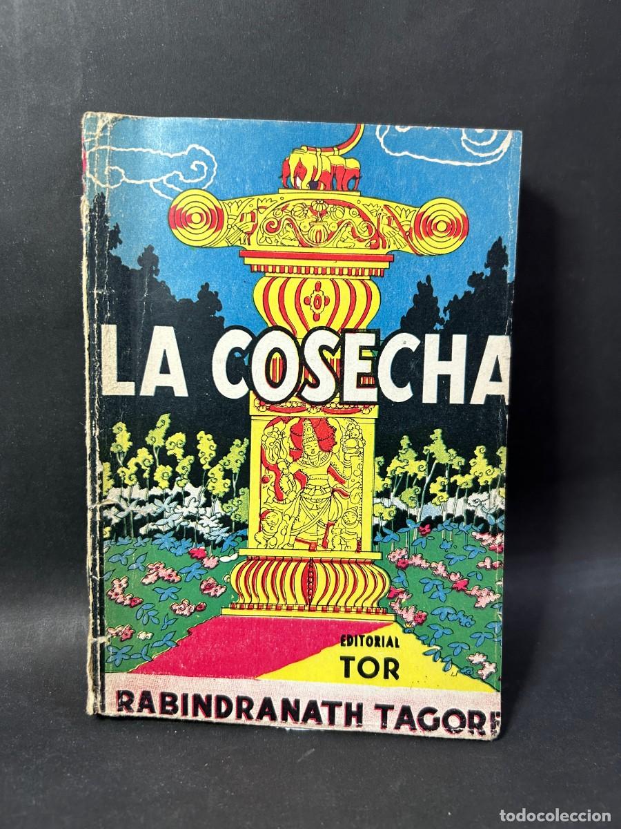 Libros de segunda mano: OBRAS DE RABIDRANATH TAGORE - LA COSECHA - 1946 - Foto 1