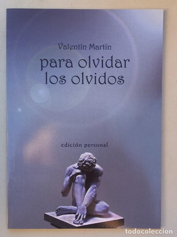 Libros de segunda mano: Para olvidar los olvidos - Valent&iacute;n Mart&iacute;n - Foto 1