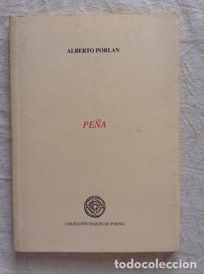 Libros de segunda mano: Pe&ntilde;a - Alberto Porlan - Foto 1