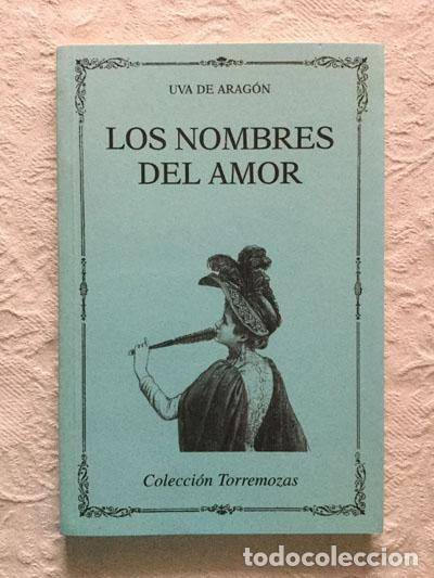 Libros de segunda mano: Los nombres del amor - Uva de Arag&oacute;n - Foto 1