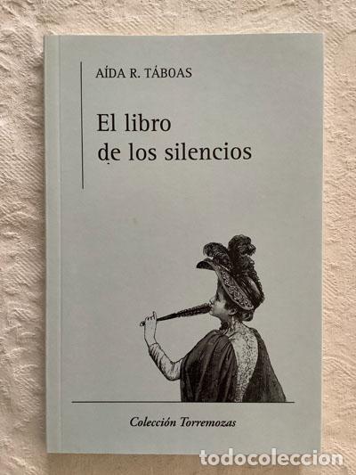 Libros de segunda mano: El libro de los silencios - A&iacute;da R. T&aacute;boas - Foto 1