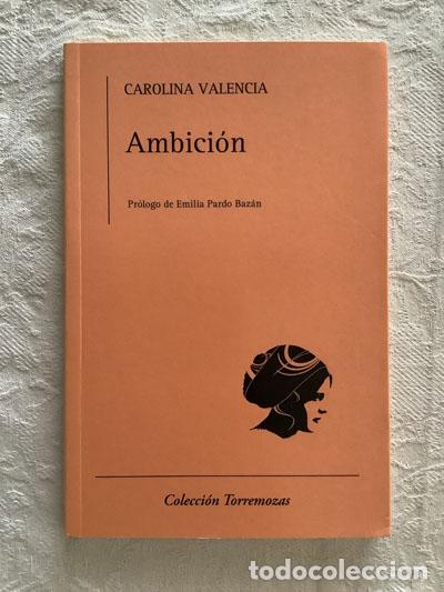 Libros de segunda mano: Ambici&oacute;n - Carolina Valencia - Foto 1
