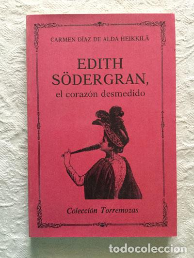 Libros de segunda mano: Edith S&ouml;dergran, el coraz&oacute;n desmedido - Carmen D&iacute;az de Alda Heikkil&auml; - Foto 1