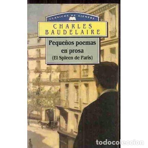 Second hand books: Peque&ntilde;os Poemas en Prosa - Charles Baudelaire - M.e. Editores - Cl&aacute;sicos de Siempre, 105