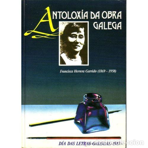 Second hand books: Antoloxia Da Obra Galega - F. Herrera Garrido - Xunta de Galicia - 1987