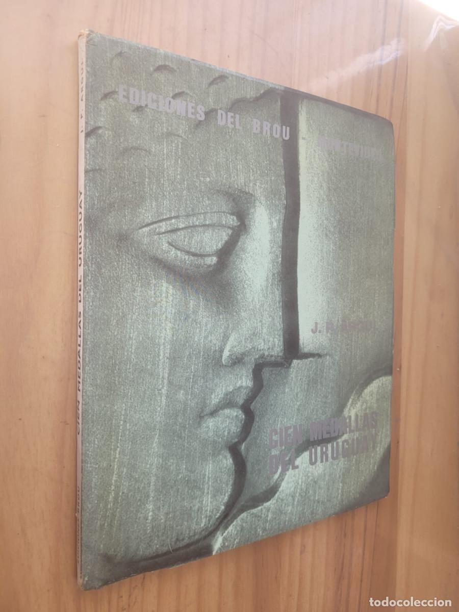 Second hand books: CIEN MEDALLAS DEL URUGUAY - J. P. ARGUL