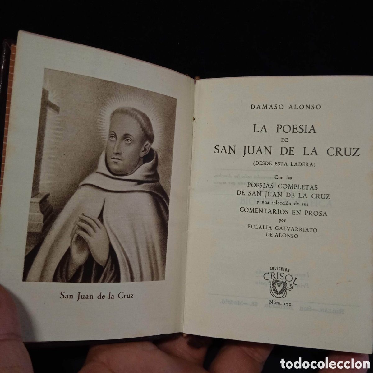 Libros de segunda mano: LA POES&Iacute;A DE S JUAN DE LA CRUZ - ESTUDIO D&Aacute;MASO ALONSO + POESIAS COMPLETAS #CJ1 AGUILAR CRISOL 171