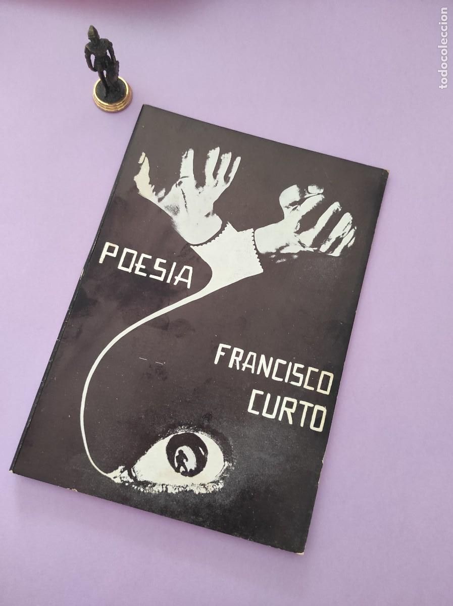 Libros de segunda mano: POES&Iacute;A - Francisco Curto - Foto 1