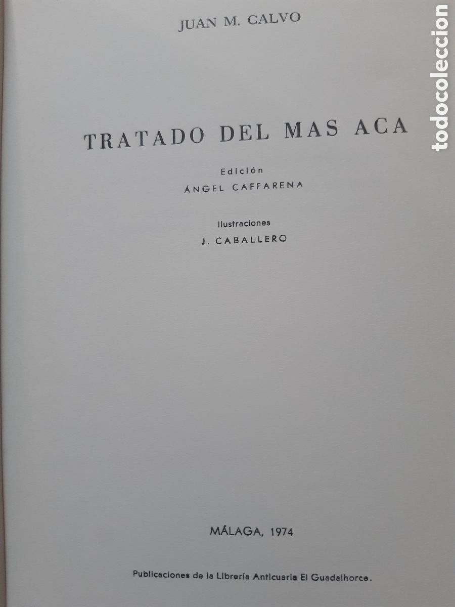 Libros de segunda mano: Tratado del m&aacute;s ac&aacute;. Juan Manuel Calvo - Foto 3