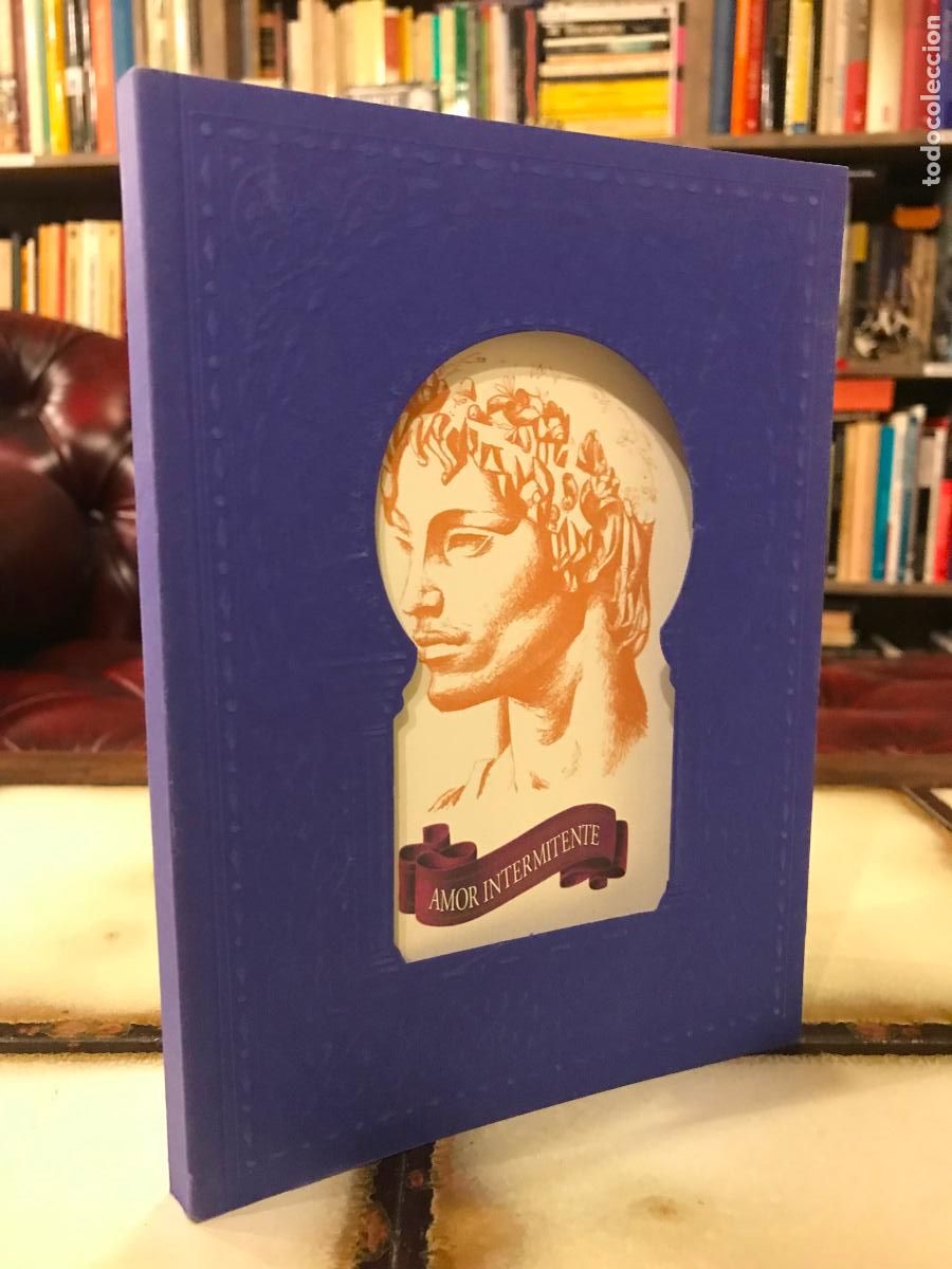 Libros de segunda mano: Amor intermitente. Conde Carlos Ruiz Padilla