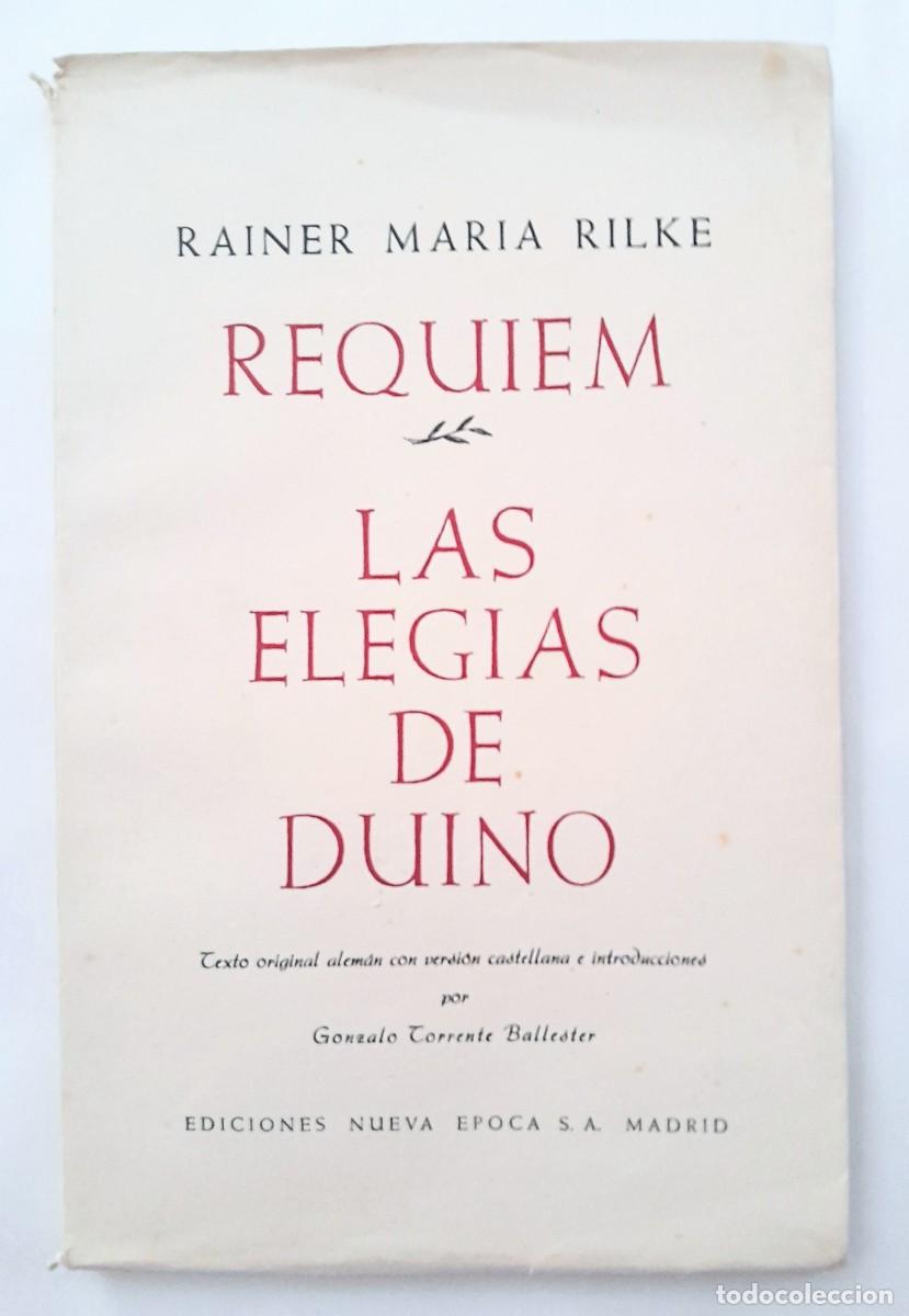 Libros de segunda mano: R&eacute;quiem elegias de Duino R. M. Rilke edici&oacute;n biling&uuml;e 1946 - Foto 1