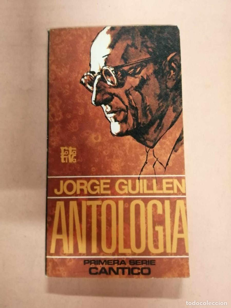 Libros de segunda mano: ANTOLOGIA (JORGE GUILLEN) - Foto 1