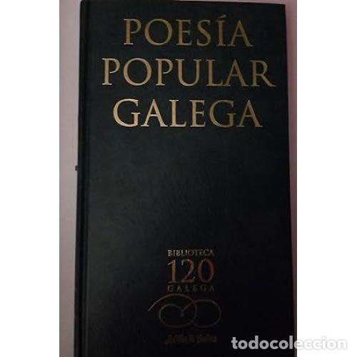 Second hand books: Poes&iacute;a Popular Galega - Varios - La Voz de Galicia, S.A. - Biblioteca Gallega