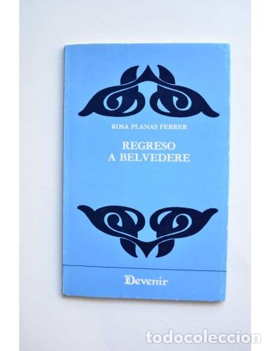 Libros de segunda mano: Regreso a Belvedere - PLANAS FERRER, Rosa - Foto 1