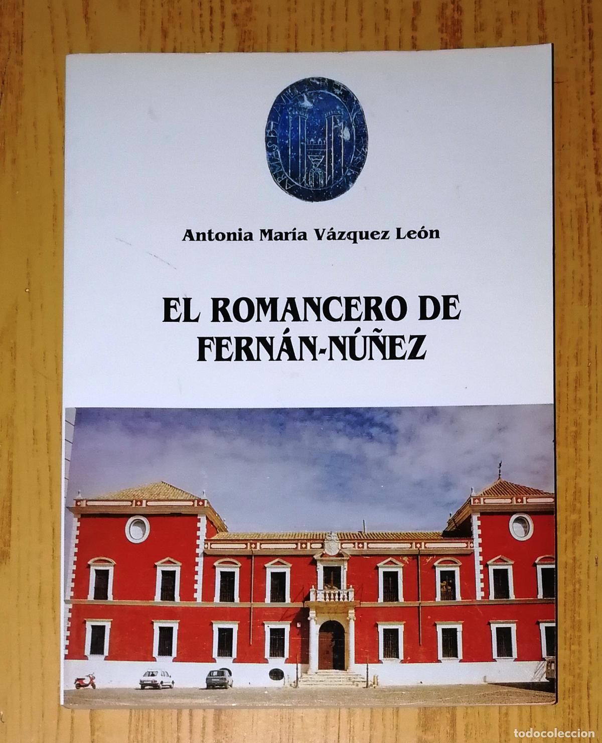 Gebrauchte B&uuml;cher: EL ROMANCERO DE FERN&Aacute;N-N&Uacute;&Ntilde;EZ / Antonia Mar&iacute;a V&aacute;zquez Le&oacute;n. - Universidad de C&oacute;rdoba, 1993