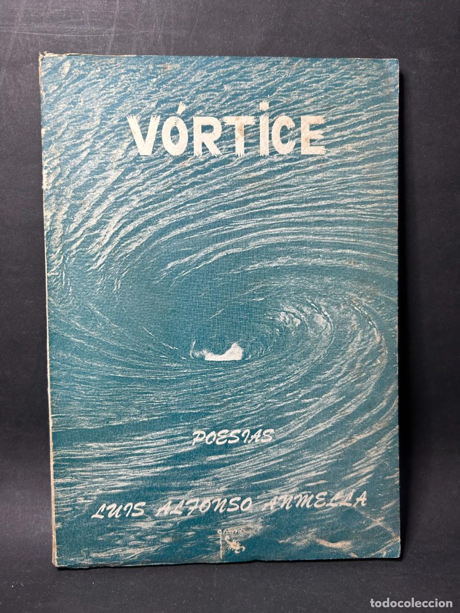 Libros de segunda mano: LUIS ALFONSO ANMELLA - V&Oacute;RTICE - 1978 - Foto 1