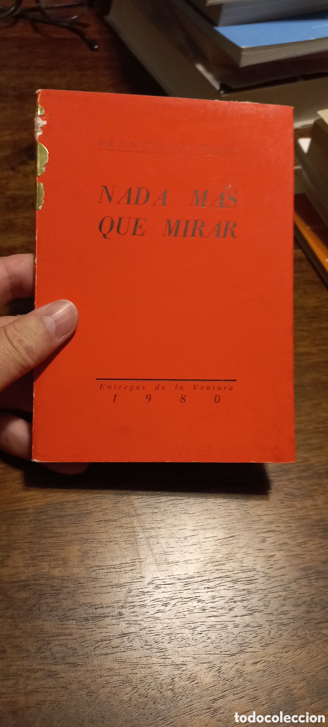 Libros de segunda mano: Nada m&aacute;s que mirar, Francisco Pino - Foto 1