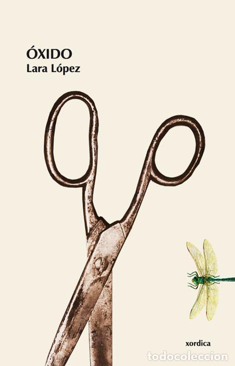 Libros de segunda mano: &Oacute;xido. - L&oacute;pez, Lara. - Foto 1