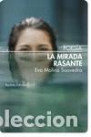 Libros de segunda mano: La mirada rasante. - Molina Saavedra, Eva. - Foto 1