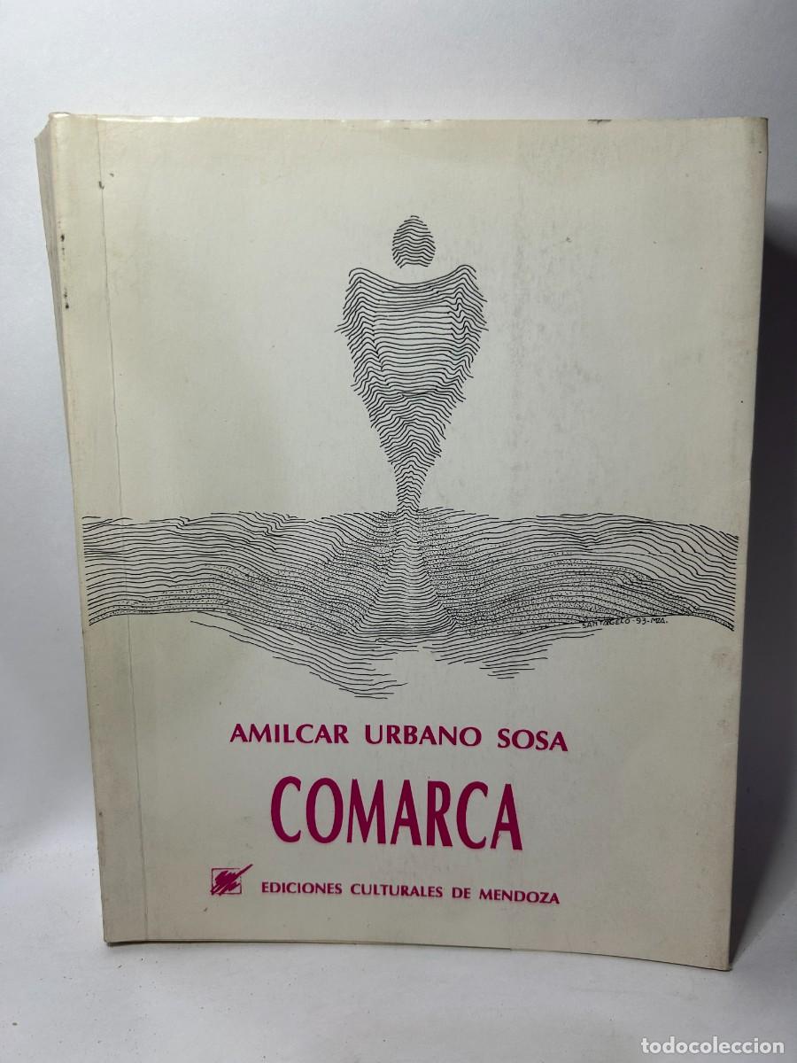 Gebrauchte B&uuml;cher: AMILCAR URBANO SOSA - COMARCA - PRIMERA EDICI&Oacute;N - 1993