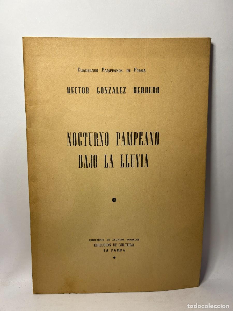 Gebrauchte B&uuml;cher: HECTOR GONZALEZ HERRERO - NOCTURNO PAMPEANO BAJO LA LLUVIA - PRIMERA EDICI&Oacute;N