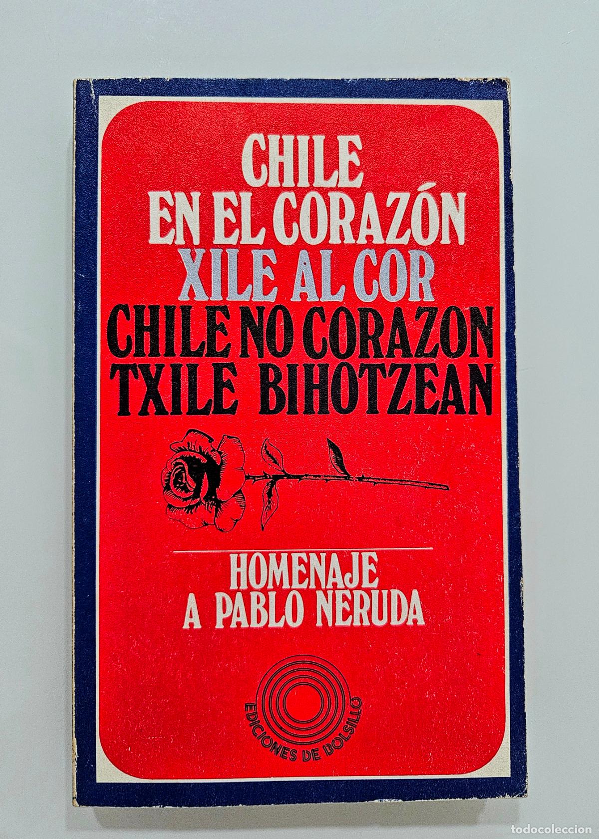 Libros de segunda mano: Chile en el coraz&oacute;n: Homenaje a Pablo Neruda / Ediciones Pen&iacute;nsula 1975 - Foto 2