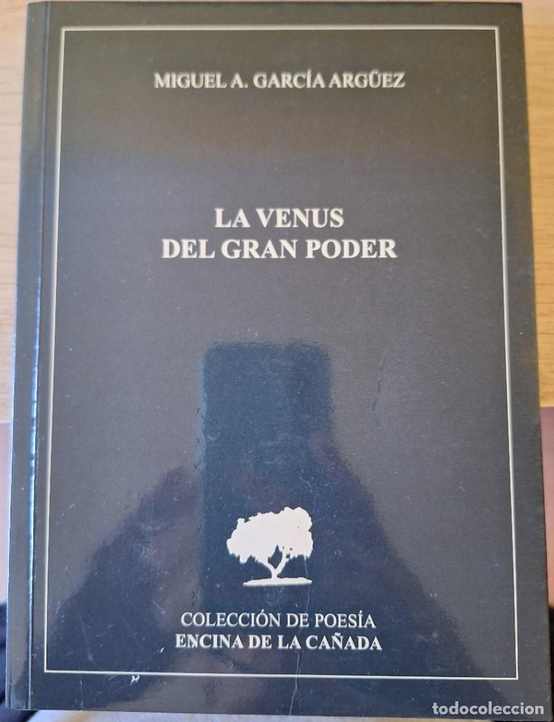Libros de segunda mano: LA VENUS DEL GRAN PODER. - GARCIA ARGUEZ, Miguel A. - Foto 1