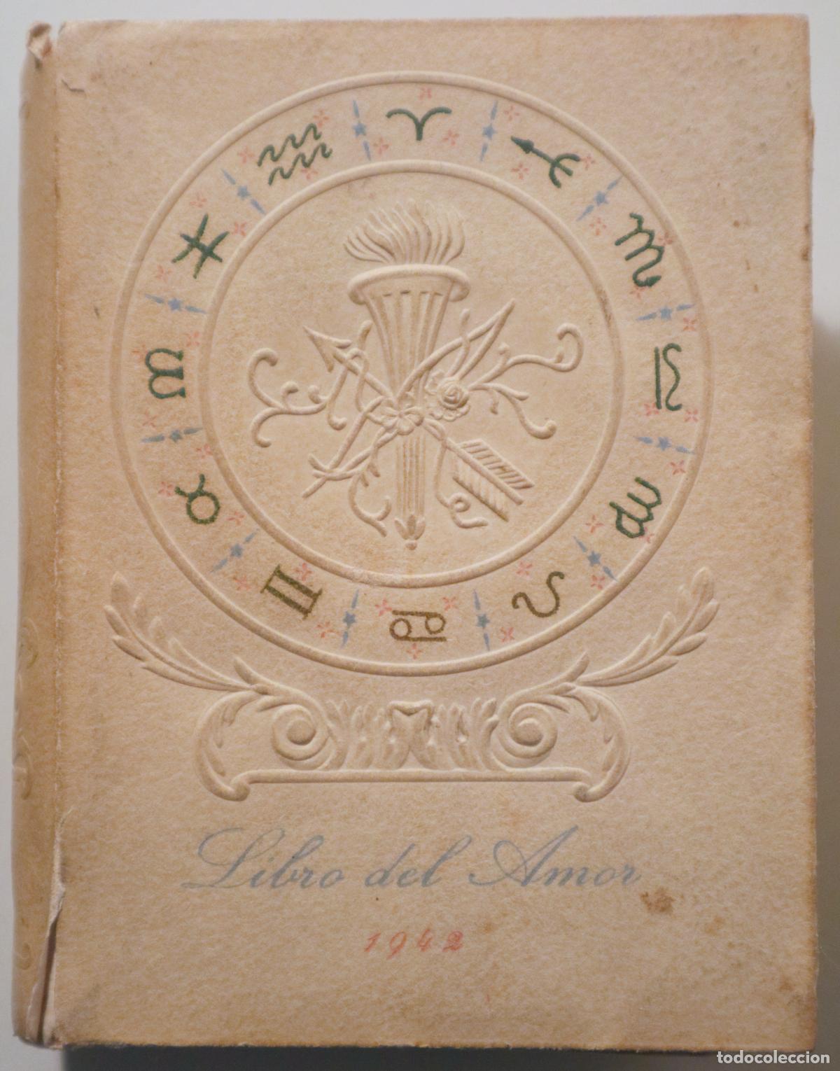 Libros de segunda mano: LIBRO DEL AMOR - Barcelona 1941 - Foto 1