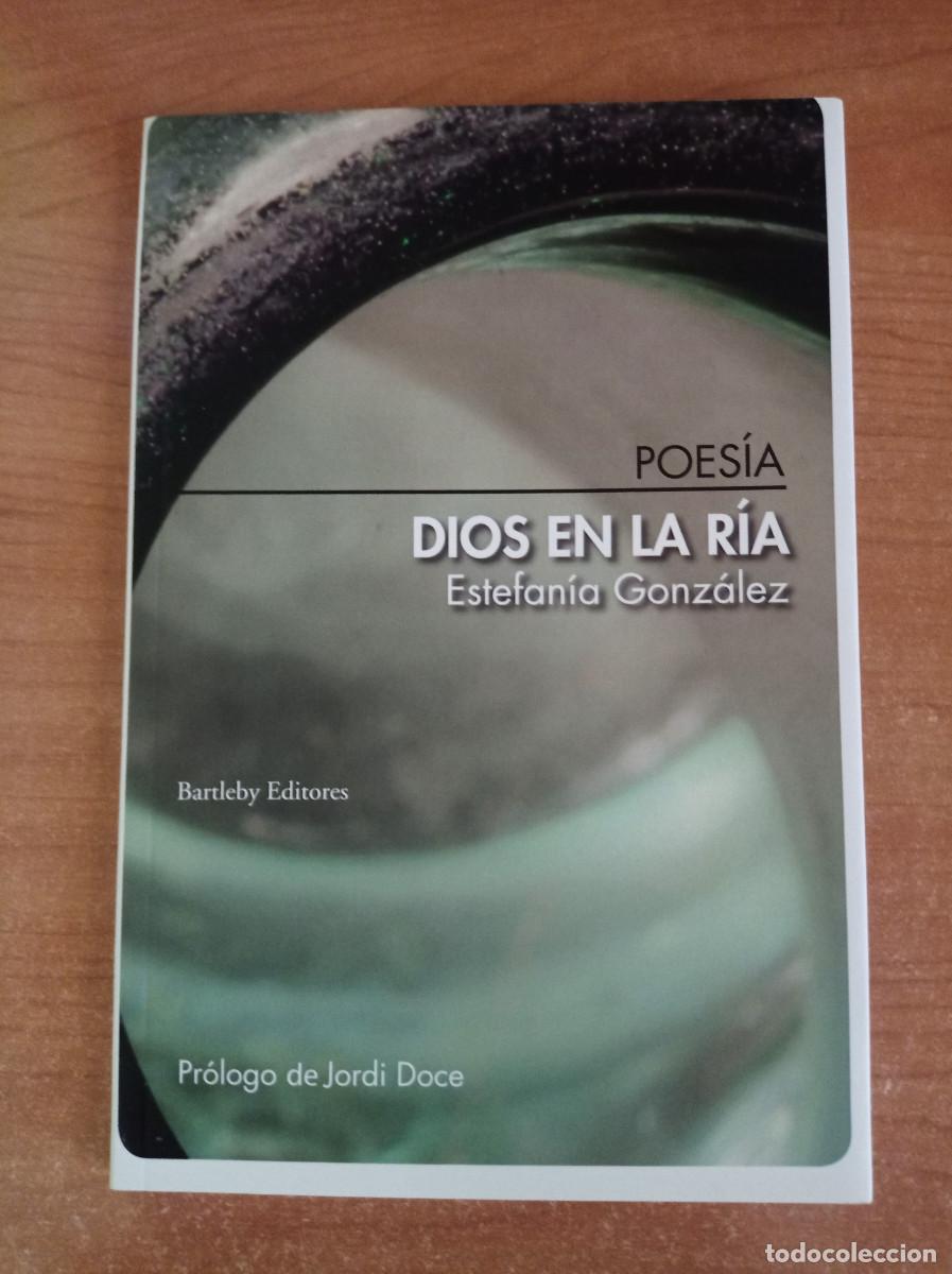 Libros de segunda mano: Dios en la r&iacute;a - Estefan&iacute;a Gonz&aacute;lez, Bartleby, 2022 - Foto 1