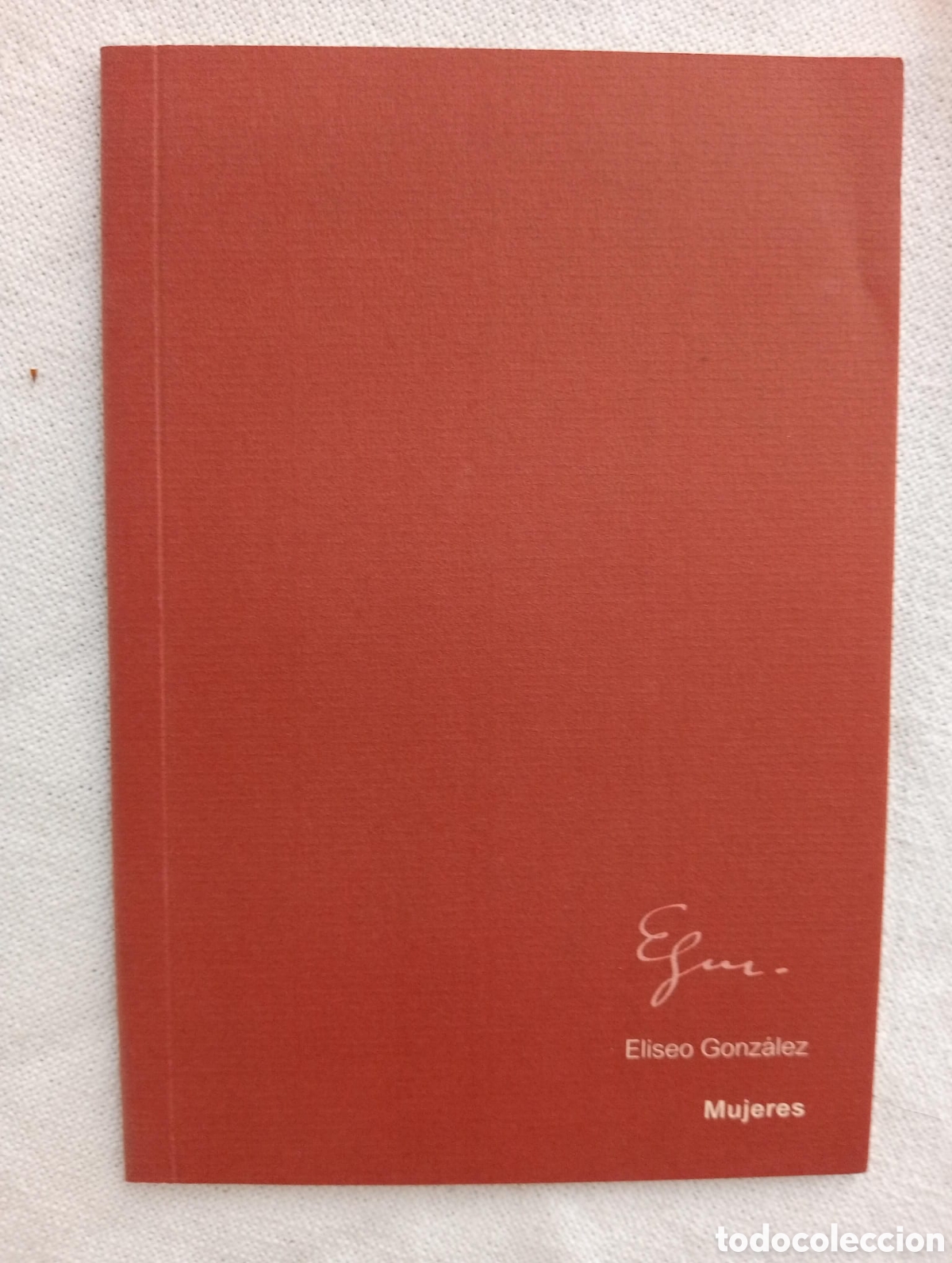 Libros de segunda mano: Mujeres / Eliseo Gonz&aacute;lez - Foto 1
