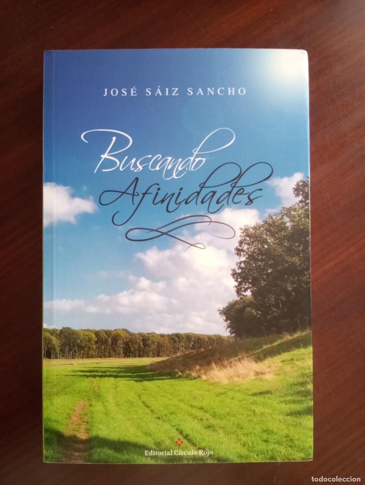 Libros de segunda mano: BUSCANDO AFINIDADES JOSE SAIZ SANCHO