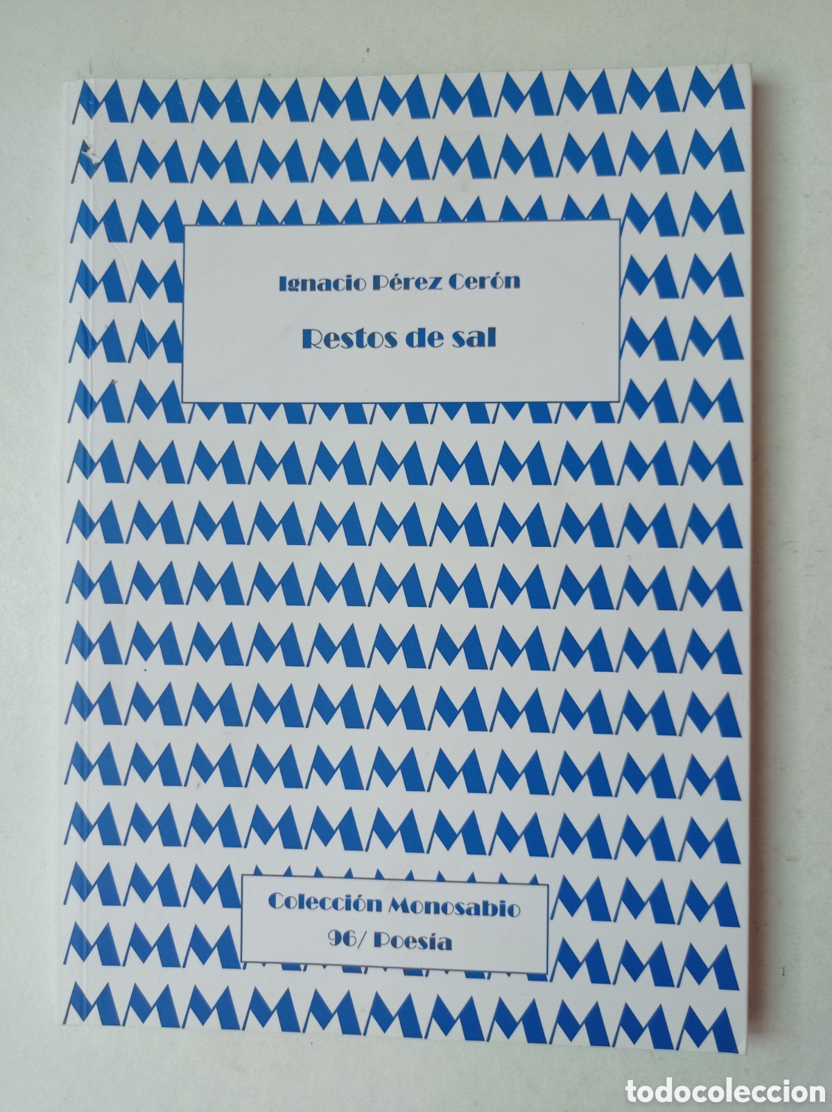 Libros de segunda mano: Restos de sal. Ignacio P&eacute;rez Cer&oacute;n - Foto 1