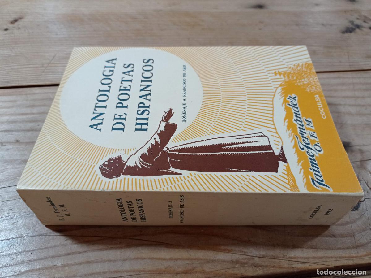 Libros de segunda mano: 1982-JAIME FERN&Aacute;NDEZ Antolog&iacute;a de poetas hisp&aacute;nicos Homenaje a San Francisco de As&iacute;s-FIRMA DEL AUTOR