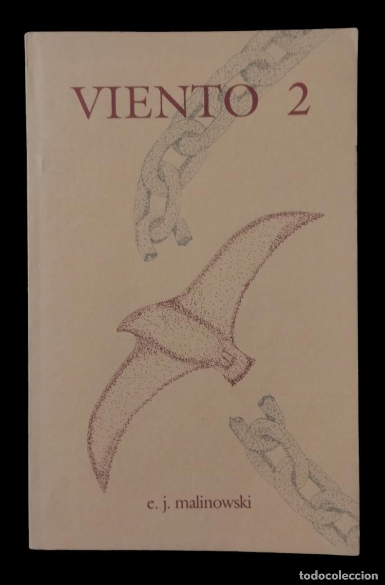 Libros de segunda mano: VIENTO 2 / E.J. MALINOWSKI. EXCELENTE ESTADO. - Foto 3
