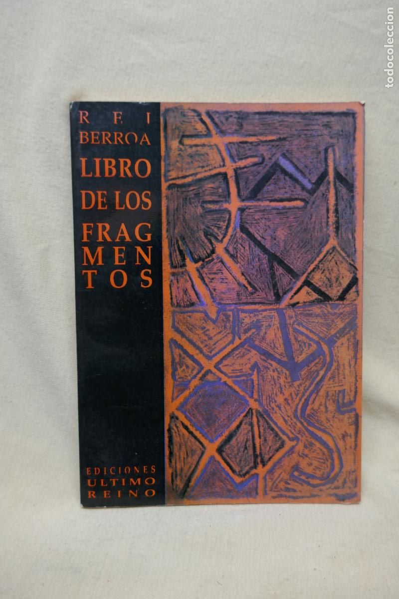 Libros de segunda mano: Libro de los fragmentos - Rei Berroa - Foto 1