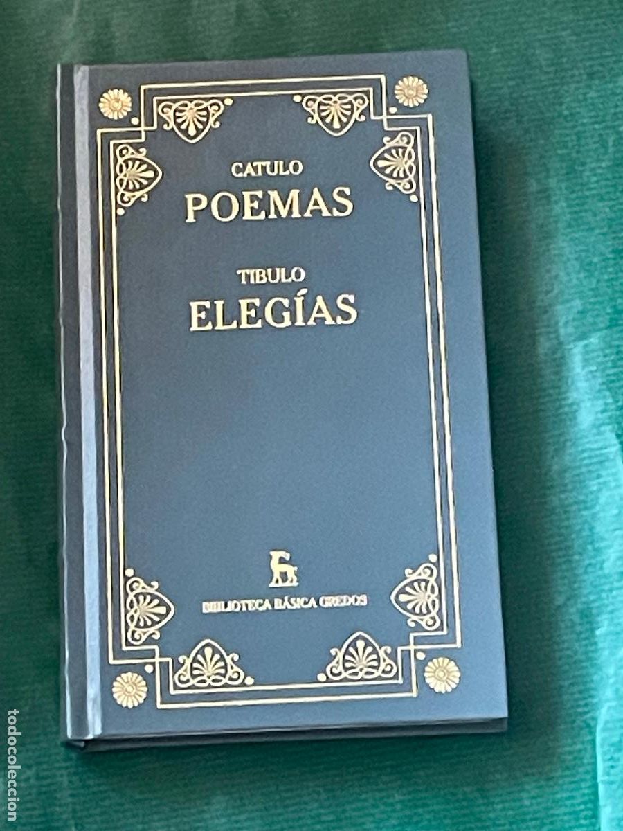 Libros de segunda mano: CATULO - POEMAS / TIBULO - ELEGIAS - GREDOS BASICA - 2000 - Foto 1