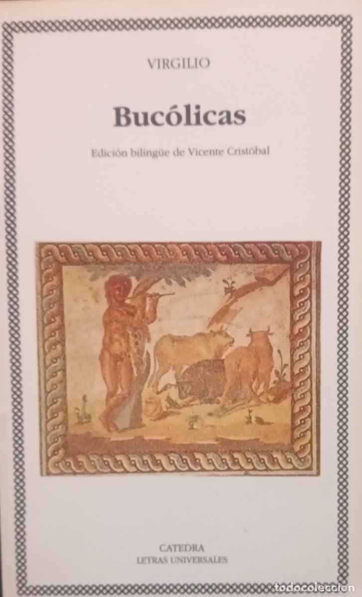 Libros de segunda mano: BUCOLICAS (Virgilio) Ed. C&aacute;tedra - Foto 1