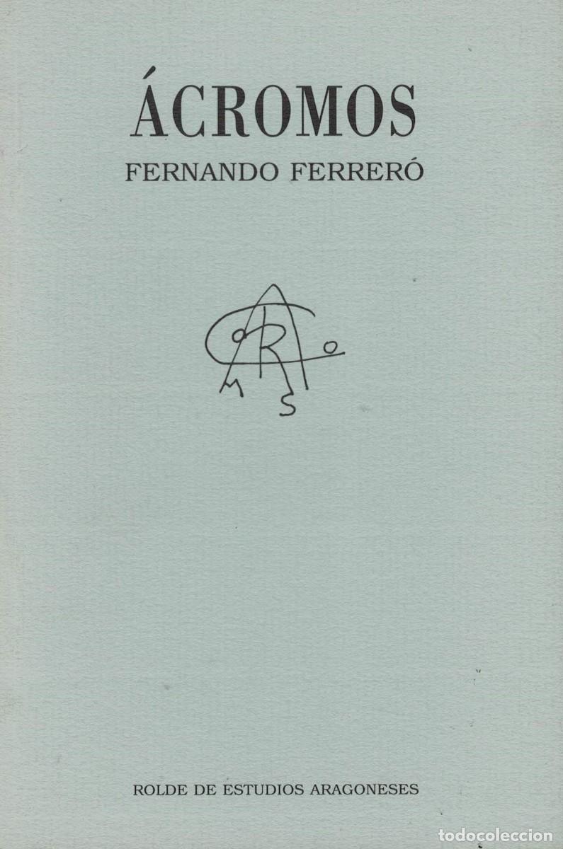 Libros de segunda mano: Fernando Ferrer&oacute;, &Aacute;cromos - Foto 1