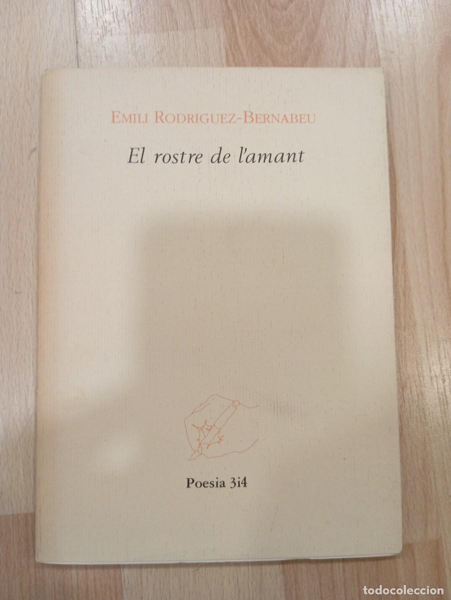 Libros de segunda mano: 'El rostre de l'amant'. Emili Rodriguez-Bernabeu