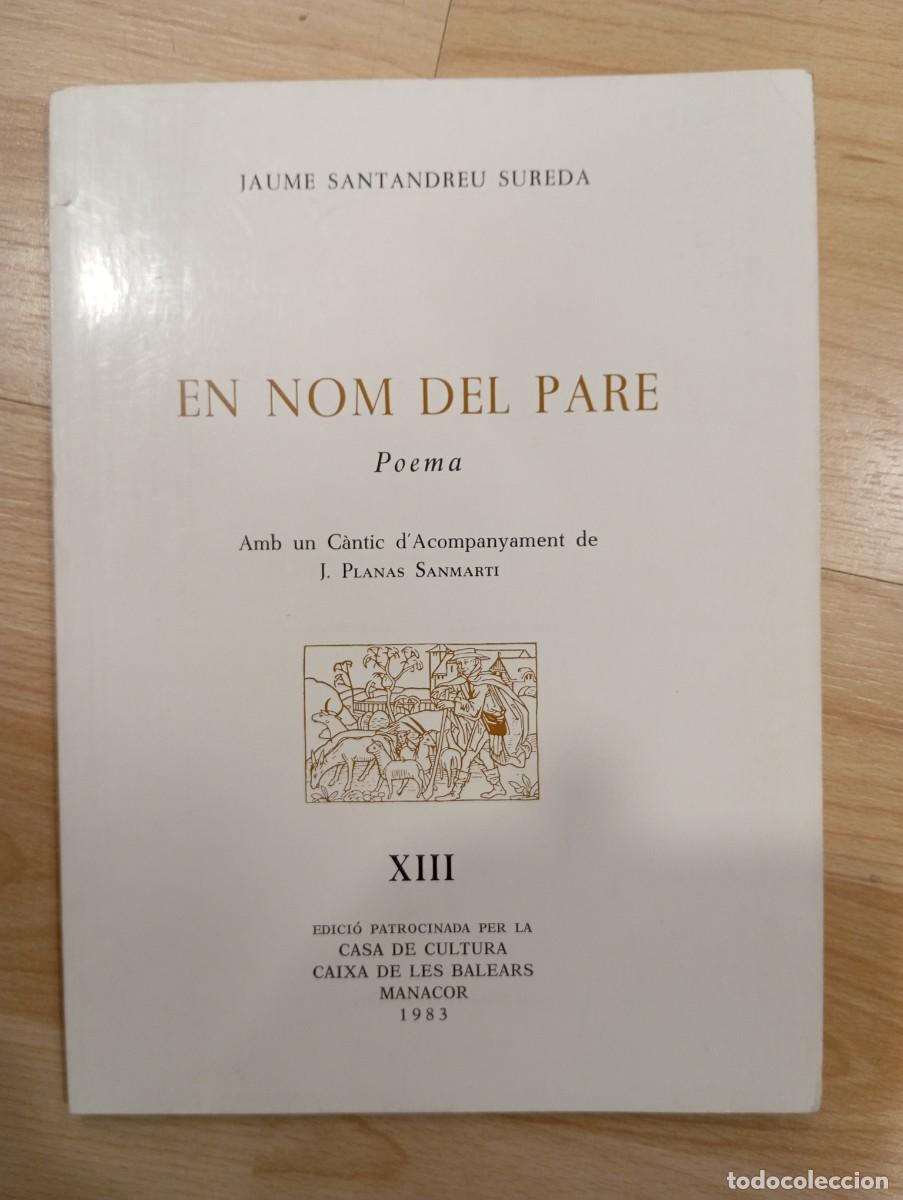 Libros de segunda mano: En nom del pare. Jaume Santandreu - Foto 1