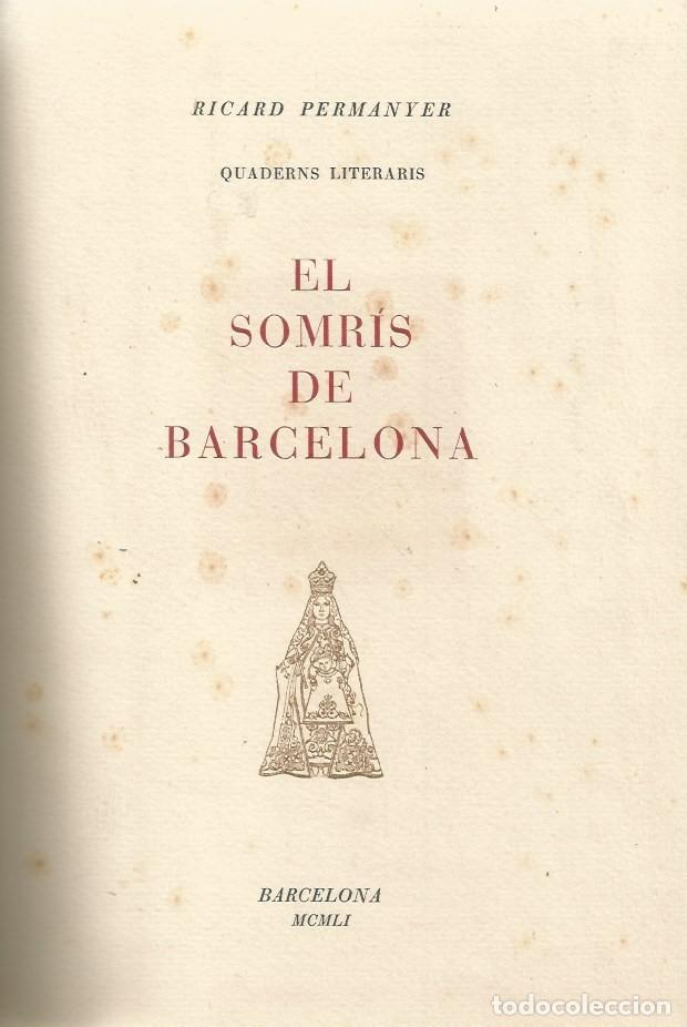 Libros de segunda mano: EL SOMR&Iacute;S DE BARCELONA - ENRIQUE PERMANYER - 1951
