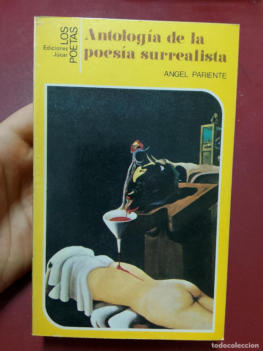 Second hand books: VV.AA. (&Aacute;ngel Pariente, ed.): Antolog&iacute;a de la poes&iacute;a surrealista en lengua espa&ntilde;ola
