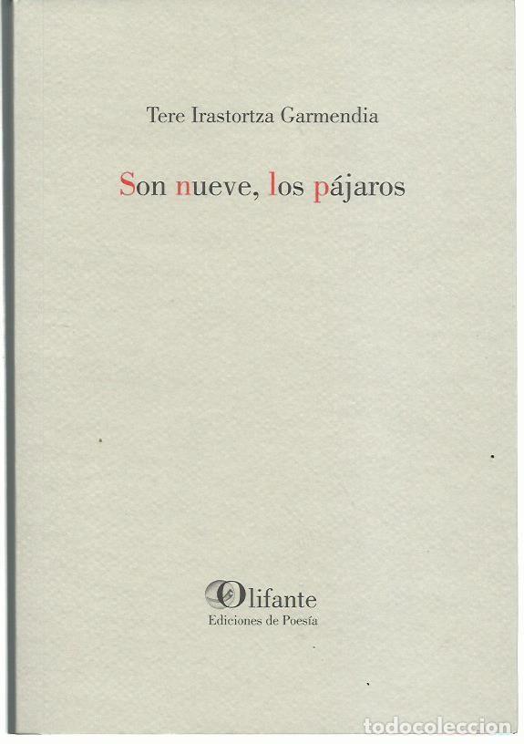 Libri di seconda mano: Tere IRASTORTZA GARMENDIA: Son nueve, los p&aacute;jaros. (Dibujos de I&ntilde;aki Bastarrika. Olifante Ed., 2023)