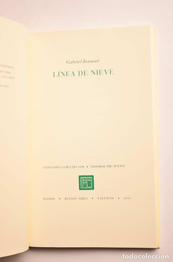 Libros de segunda mano: Linea de nieve - INSAUSTI, Gabriel - Foto 2