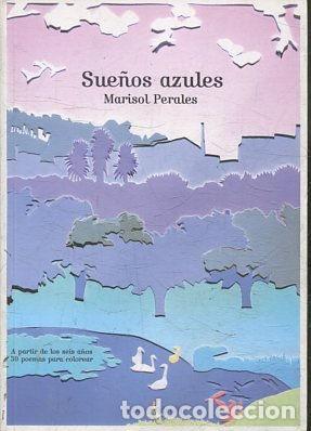 Libri di seconda mano: SUE&Ntilde;OS AZULES. - PERALES Marisol.