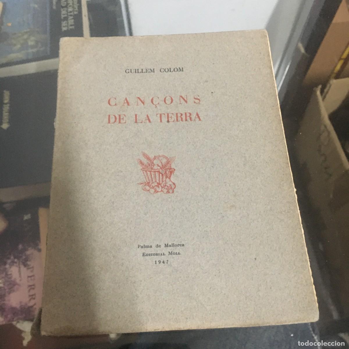 Libros de segunda mano: Can&ccedil;ons de la terra - Guillem Colom - Foto 1