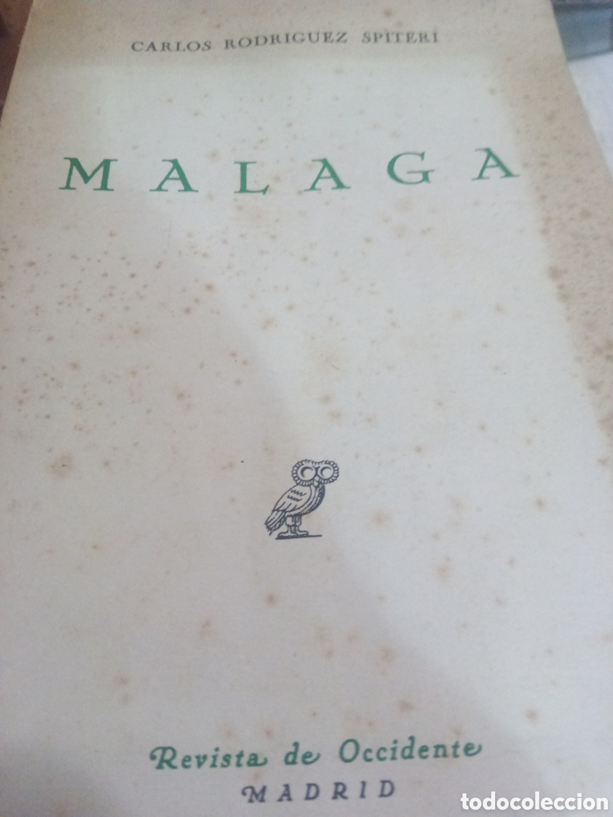 Libros de segunda mano: M&aacute;laga. Carlos Rodr&iacute;guez Spiteri - Foto 1